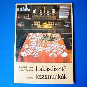 画像1: ハンガリー　ヴィンテージ　パターン集　MINERVA　「LAKASDISZITO KEZIMUNKAK」 1981