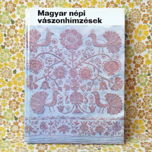 画像1: ハンガリー　ヴィンテージ　ハンガリーの刺繍の本　「Magyar nepi vaszonhimzesek」 1976