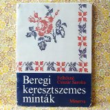 画像: ハンガリー　ヴィンテージ刺繍パターン集　MINERVA　「BEREGI KERESZTSZEMES MINTAK」 1980 