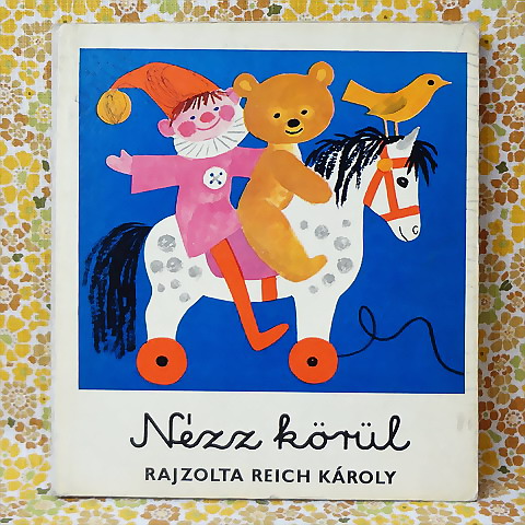 画像1: ハンガリー　ヴィンテージ絵本　「Nezz korul」　1966